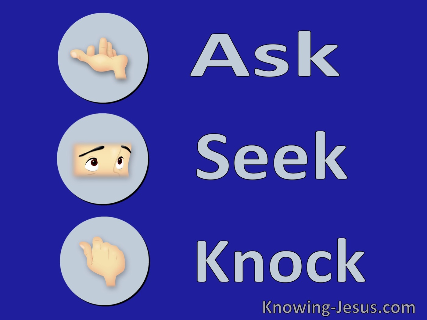 Matthew 7:7 Ask, Seek, Knock (blue)